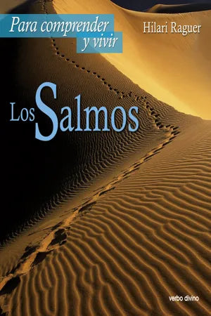 Los Salmos Para comprender y vivir los salmos