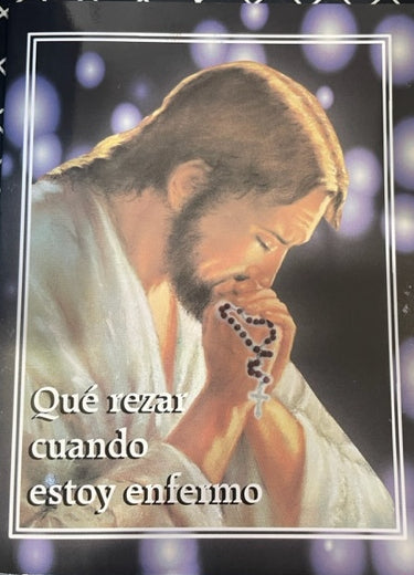 Que rezar cuando estoy enfermo