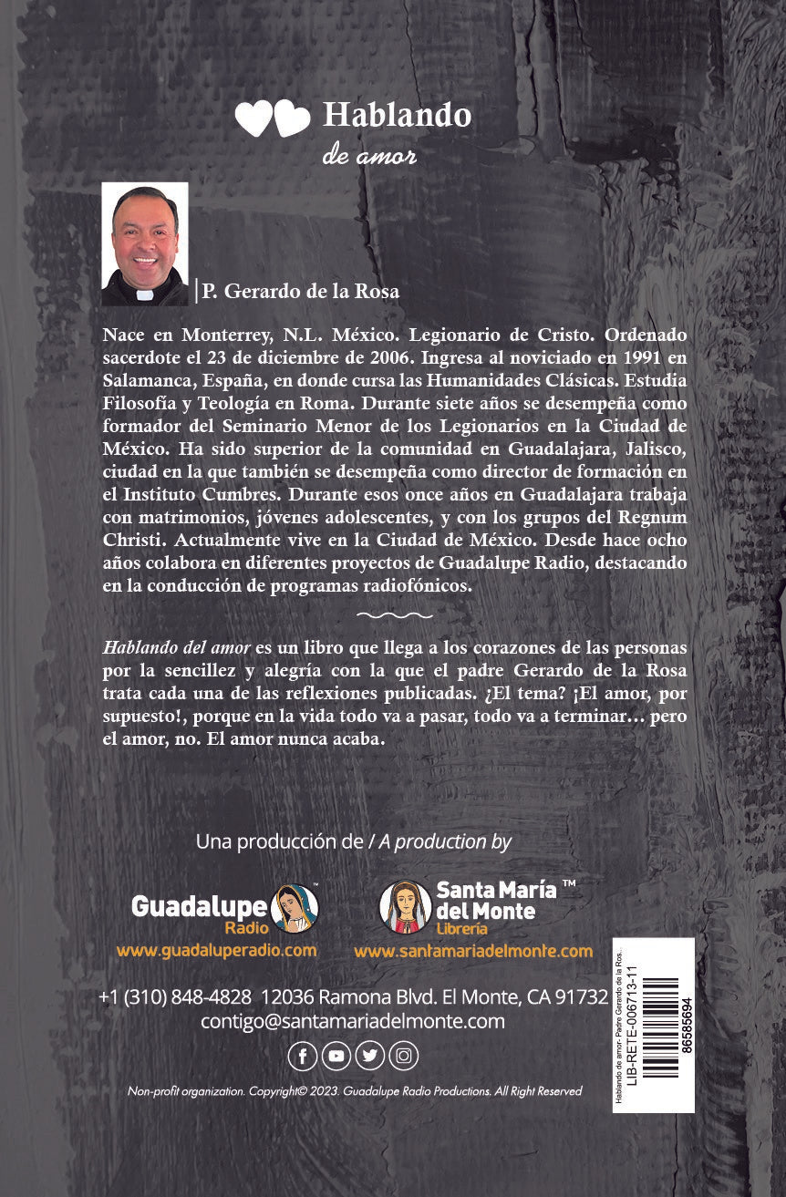Hablando de amor- Padre Gerardo de la Rosa, L.C.