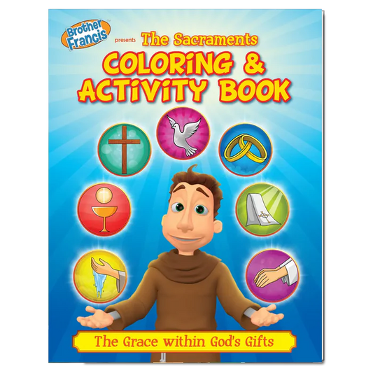 Brother Francis Coloring Book - Ep.12: The Sacraments