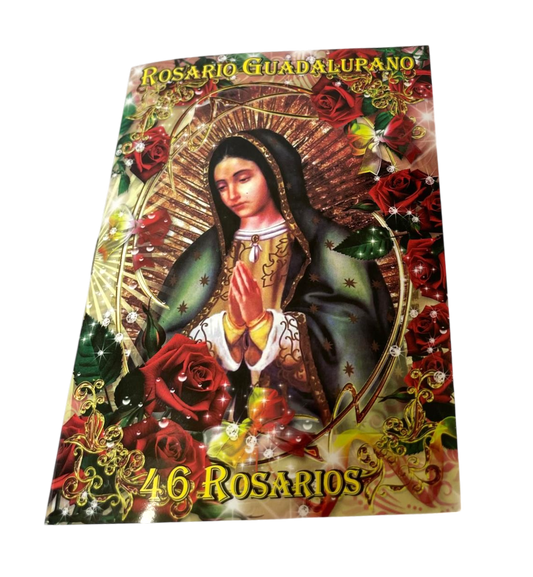 46 Rosarios a la Virgen de Guadalupe