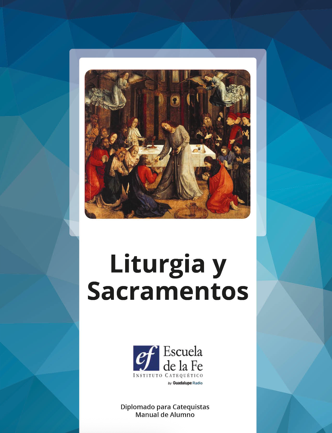Libro Impreso: Liturgia y Sacramentos- Escuela de Fe