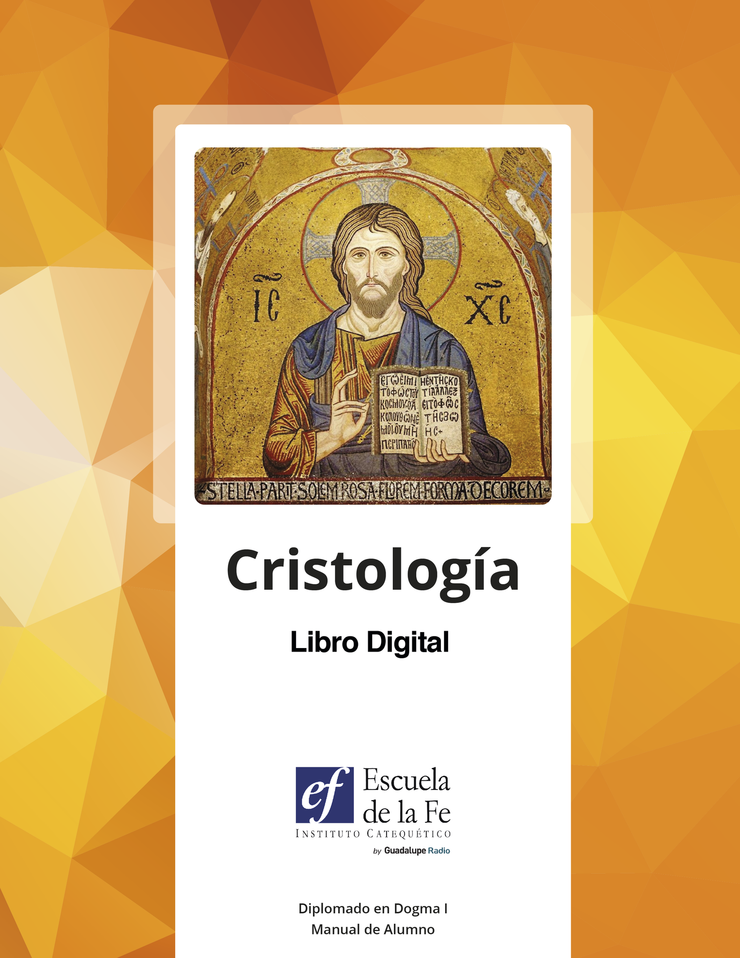 Libro Digital: Cristología- Escuela de Fe