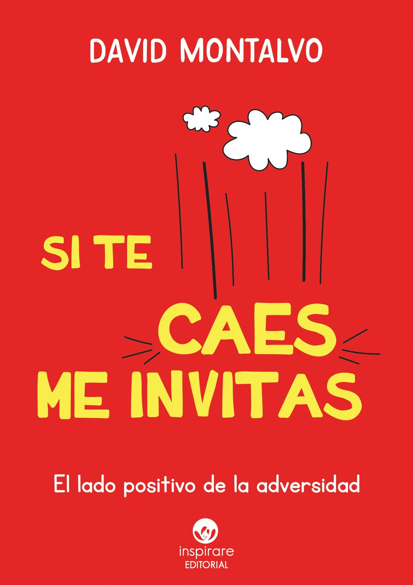 Si te caes me invitas