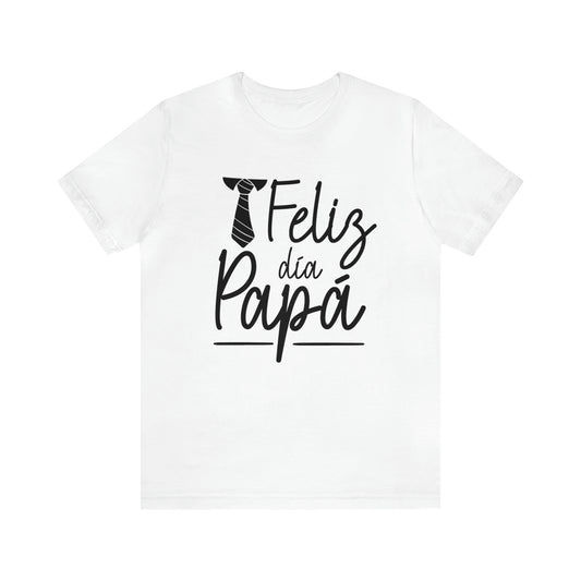 Camiseta ''Feliz día papá"