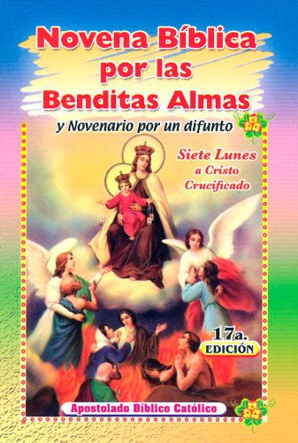 Novena Bíblica por las benditas almas y novenario por un difunto