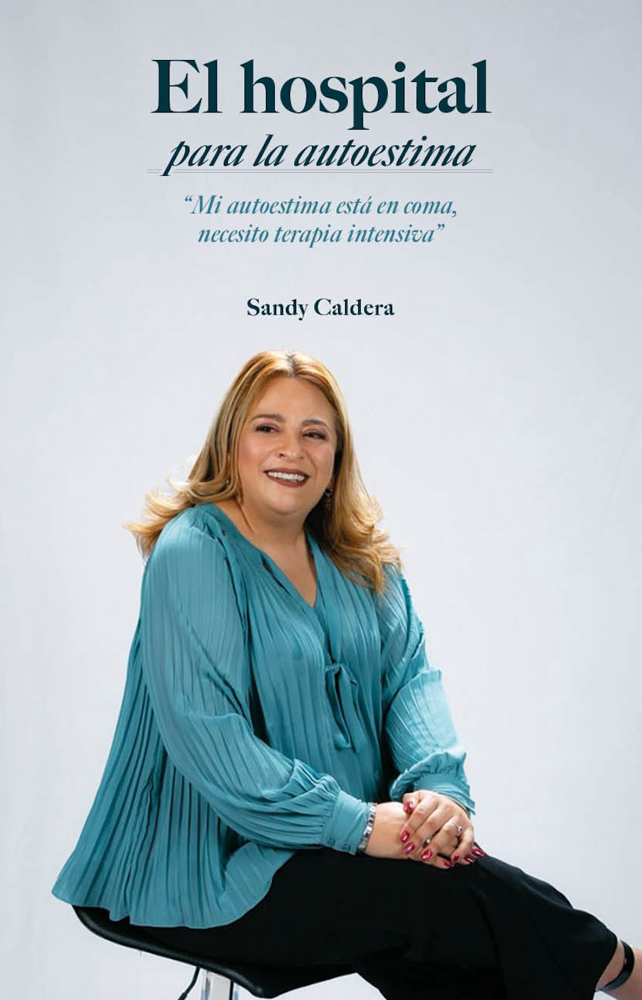 El hospital de la autoestima-Sandy Caldera