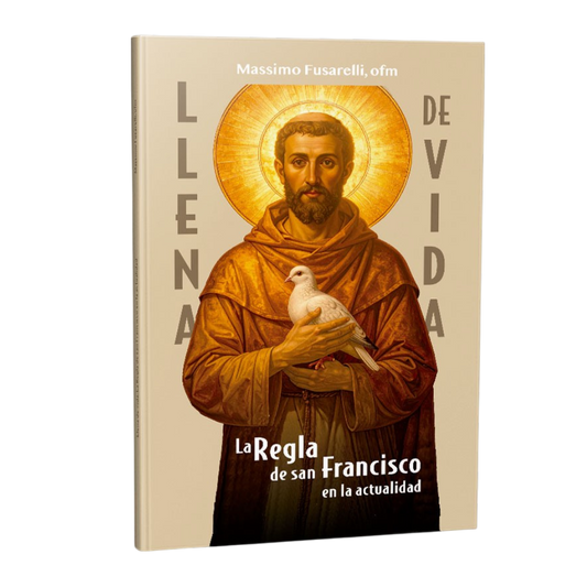 Libro: Llena de Vida (La regla de San Francisco)