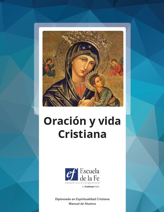 Libro Impreso: Oración y vida Cristiana - Escuela de la Fe