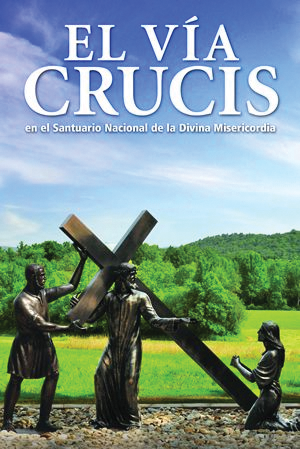 El Vía crucis en el santuario nacional de la Divina Misericordia