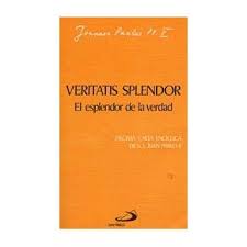 El esplendor de la verade/Veritatis Splendor - Juan Pablo II