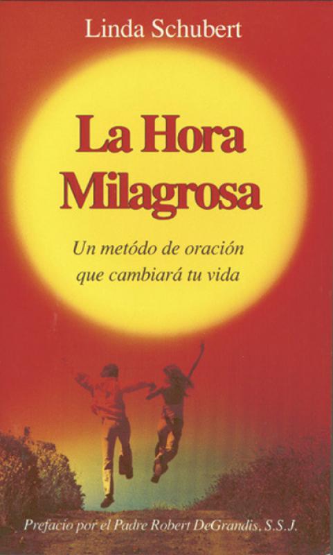 La Hora Milagrosa