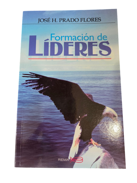 Libro: Formación de Líderes - José H. Prado Flores