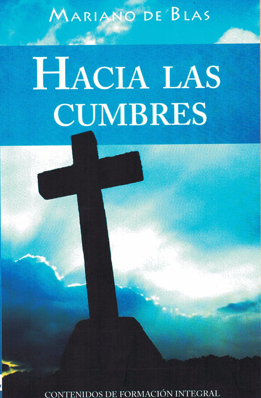 En Santa Maria del Monte, tienda católica, nuestra meta es evangelizar y nuestros productos nos ayudan a hacerlo, por eso te presentamos este libro:" Hacia las cumbres" con explicaciones que le servirán para ahondar en el mensaje de amor y salvacion que Jesus nos quiso dejar.Disfrutalo y ayúdanos a llevar el mensaje de Cristo. Se parte de Nuestra Misión!  ¡Nuestros productos hablan por sí solos!