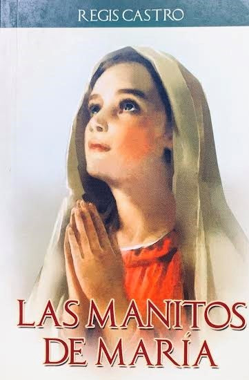 En Santa María del Monte, tienda católica,nuestra meta es evangelizar y nuestros productos nos ayudan a hacerlo, por eso te presentamos este libro:"Las Manitos De Maria" ,descubra usted también el poder del amor maternal e intercessor de la Virgen Maria por todos nosotros. Aprenda a recurrir a ella como su Madre y Maestra, a amarla, a venerarla y a escucharla..Disfrútalo y ayúdanos a llevar el mensaje de Cristo. ¡Se parte de nuestra Misión!¡Nuestros productos hablan por sí solos!