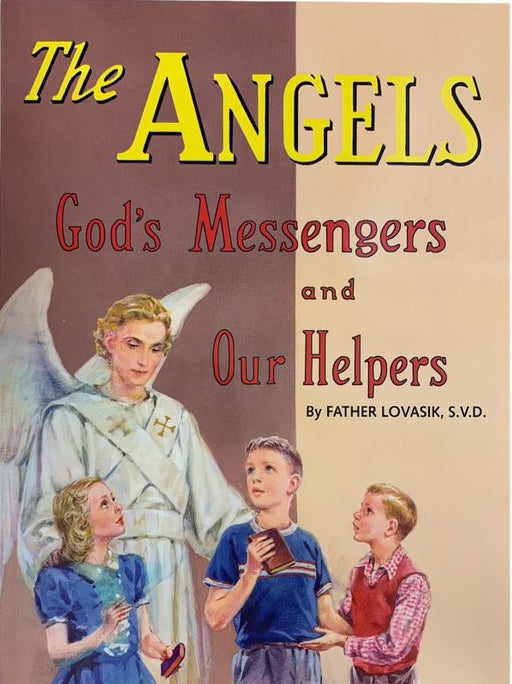 Book: The Angels God's Messengers & Our Helpers - Rev. Lawrence Lovasik, S.V.D.