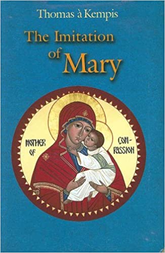 Book:The Imitation of Mary - Thomas Kempis