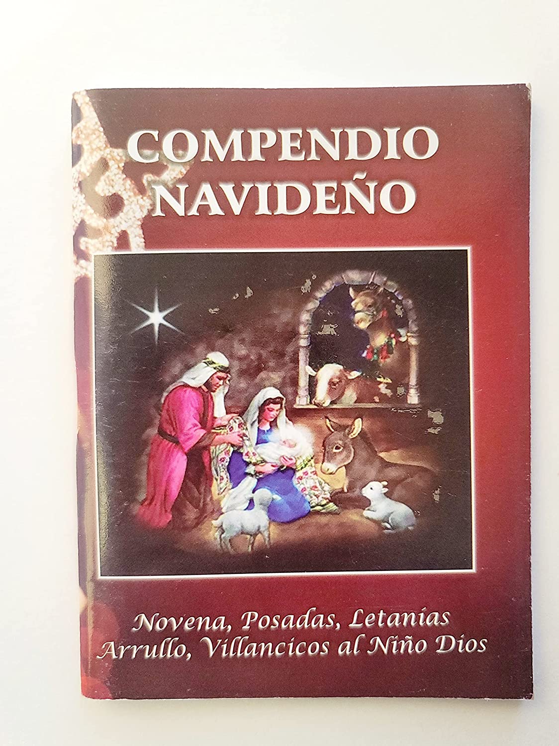 Compendio Navideño/ Arrullo, novena, posadas, letanías
