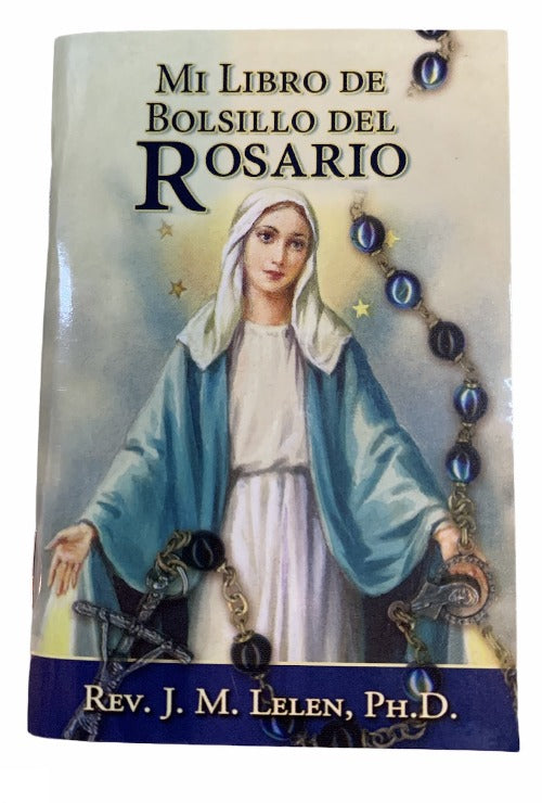 Mi libro de bolsillo del rosario - Rev. J. M. Lelen