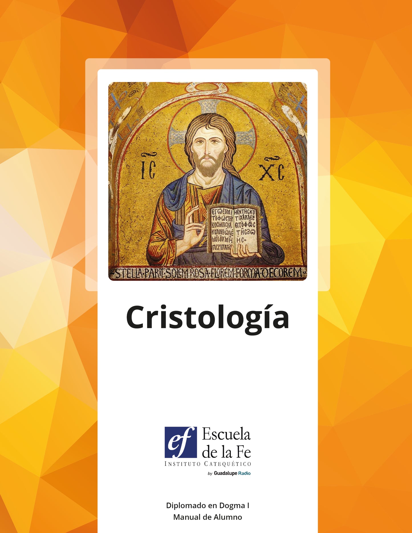 Libro Impreso: Cristología- Escuela de Fe