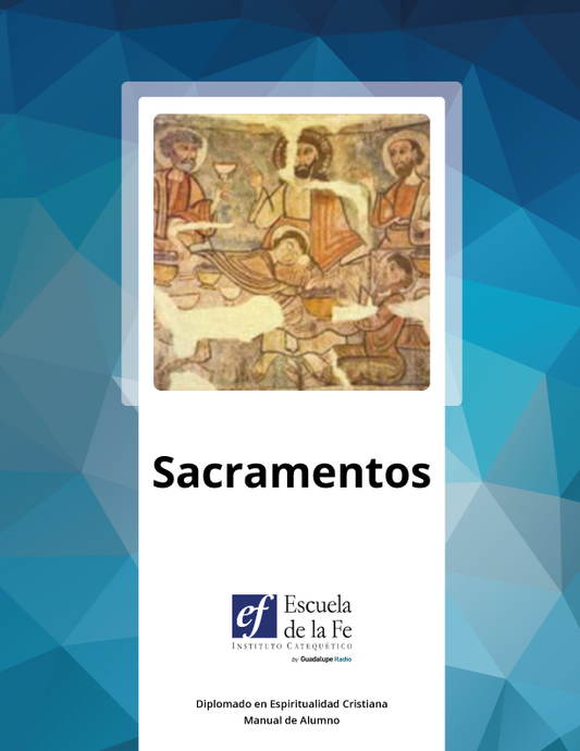 Libro Impreso: Sacramentos - Escuela de la Fe