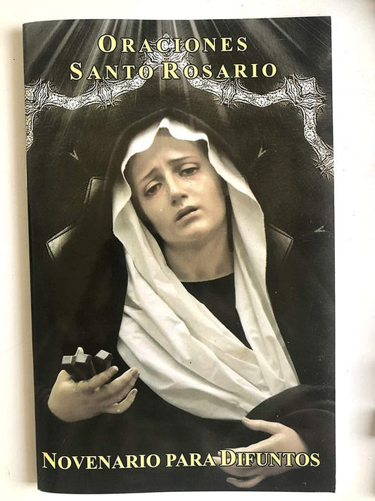 Oraciones santo rosario y novenario para difuntos