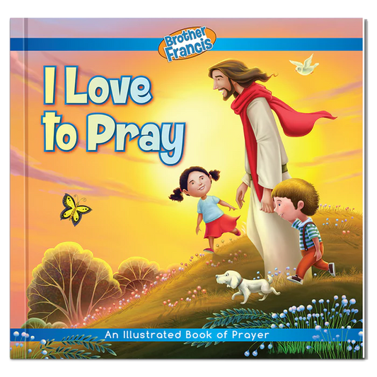 Book: I Love to pray - For children - Brother Francis.