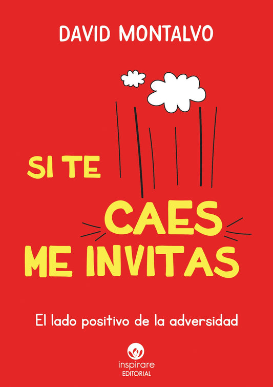 Si te caes me invitas