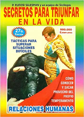 En Santa Maria del Monte, tienda católica,nuestra meta es evangelizar y nuestros productos nos ayudan a hacerlo, por eso te presentamos este libro: "Secretos para triunfar en la vida" de P. Eliecer Salesman.Relaciones Humanas. Tácticas para superar situaciones difíciles y cómo conocer y sacar provecho del propio temperamento. Y para entenderse bien con toda clase de persona. Disfrútalo y ayúdanos a  llevar el mensaje de Cristo.¡Se parte de nuestra Misión!¡Nuestros productos hablan por sí solos!