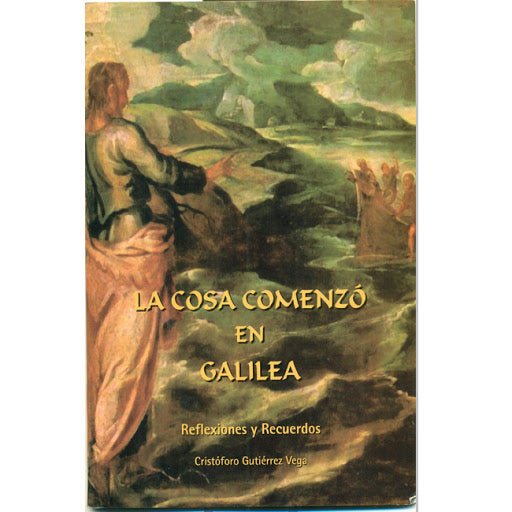 En Santa Maria del Monte, tienda católica,nuestra meta es evangelizar y nuestros productos nos ayudan a hacerlo, por eso te presentamos este libro: "La cosa comenzó en Galilea" de Cristóforo Gutiérrez Vega,el autor comparte recuerdos y reflexiones del Evangelio,….Y he aquí que yo estoy con vosotros todos los días hasta el fin del mundo”. Disfrútalo y ayúdanos a  llevar el mensaje de Cristo ¡Se parte de nuestra Misión! ¡Nuestros productos hablan por sí solos!