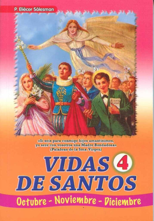 Libro: Vidas de Santos 4 - P. Eliécer Sálesman